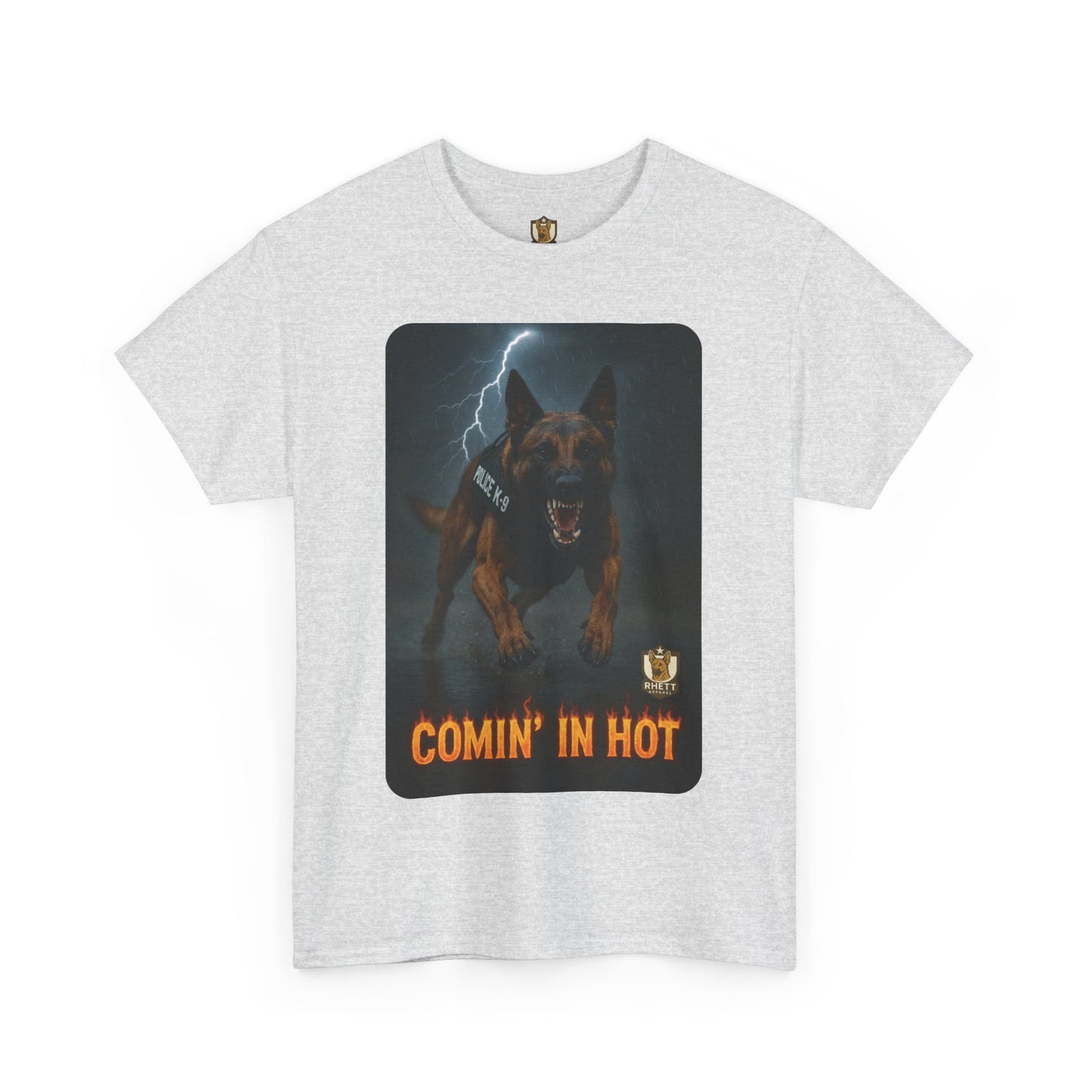 Unisex Heavy Cotton Tee with Comin in Hot Police K9 Dog Design | Pet Lovers Gift, Animal Rescue Shirt, Dog Owner Tee, Graphic Tee,